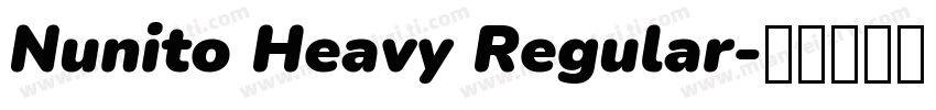 Nunito Heavy Regular字体转换